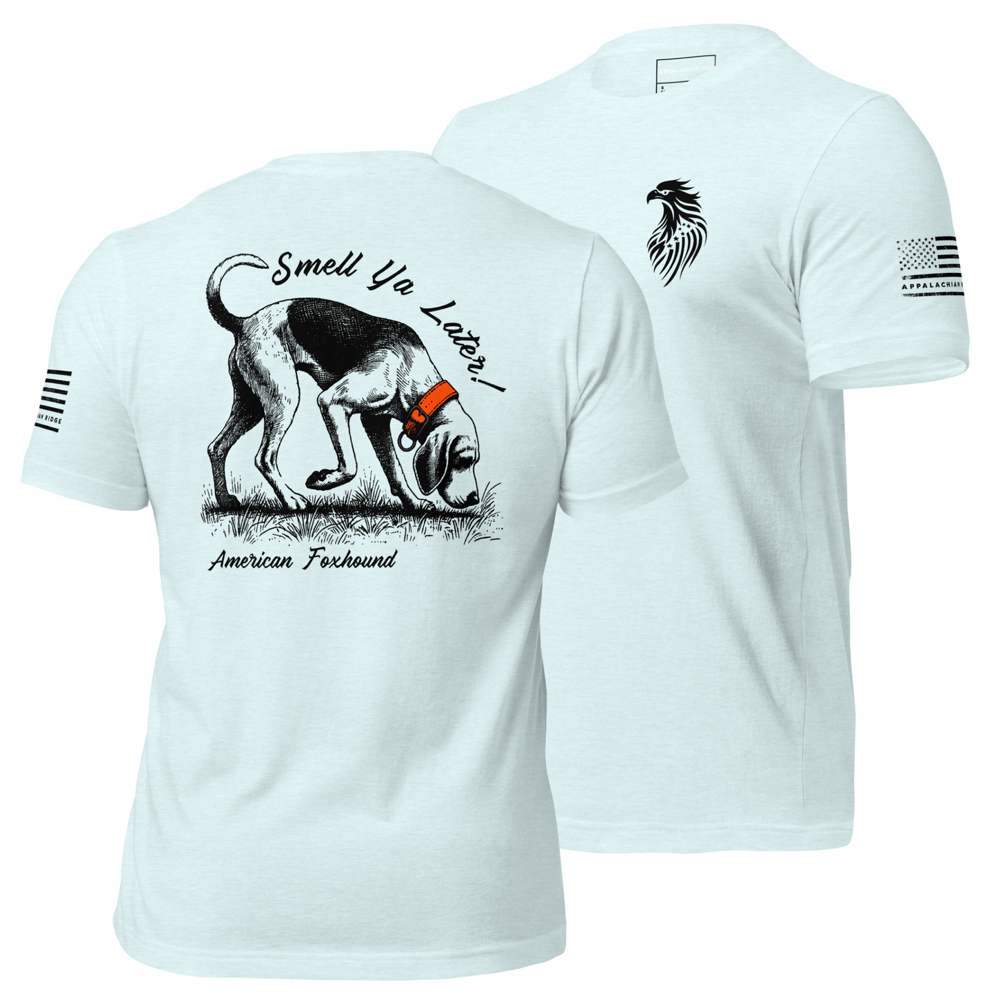 Smell Ya Later! - American Foxhound