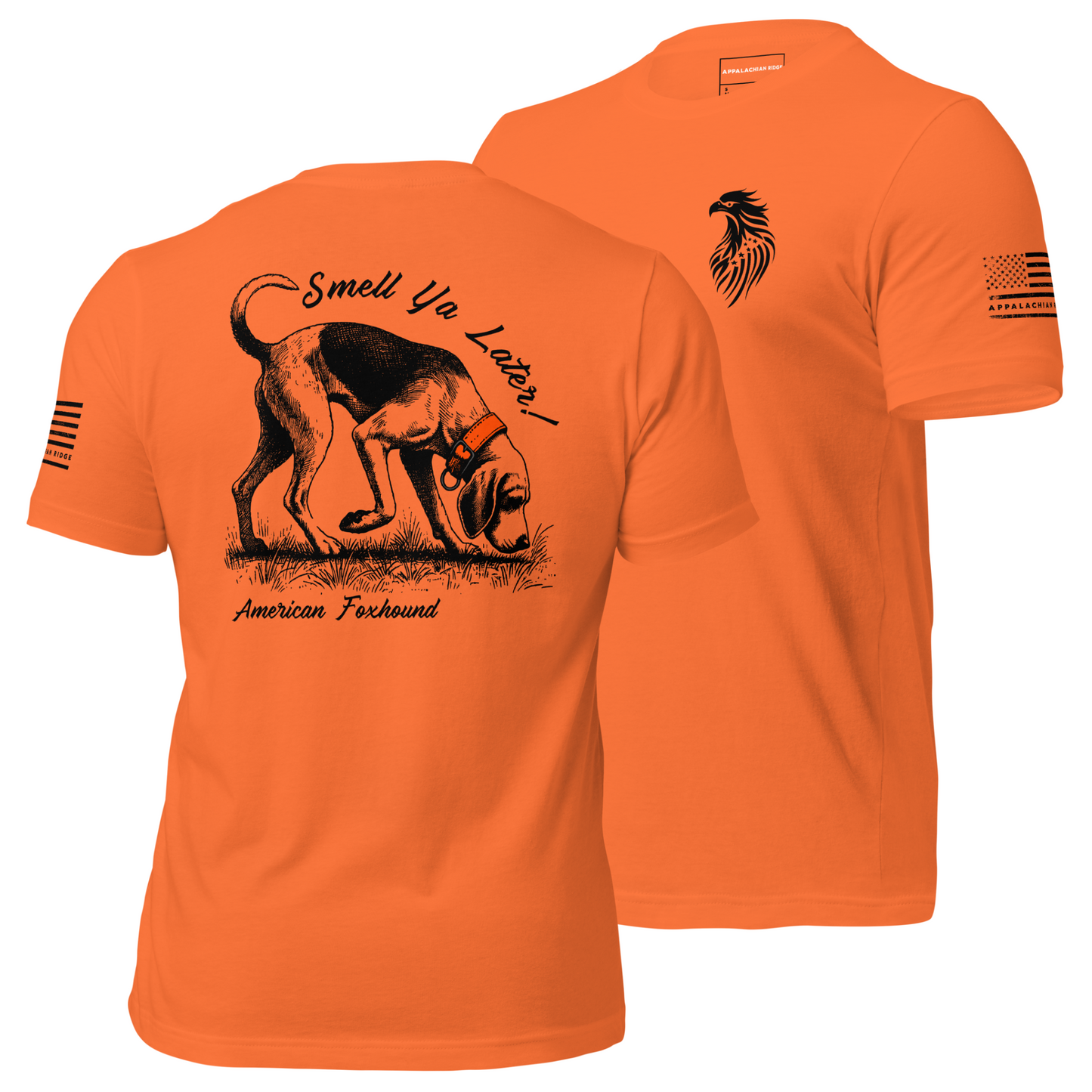 Smell Ya Later! - American Foxhound